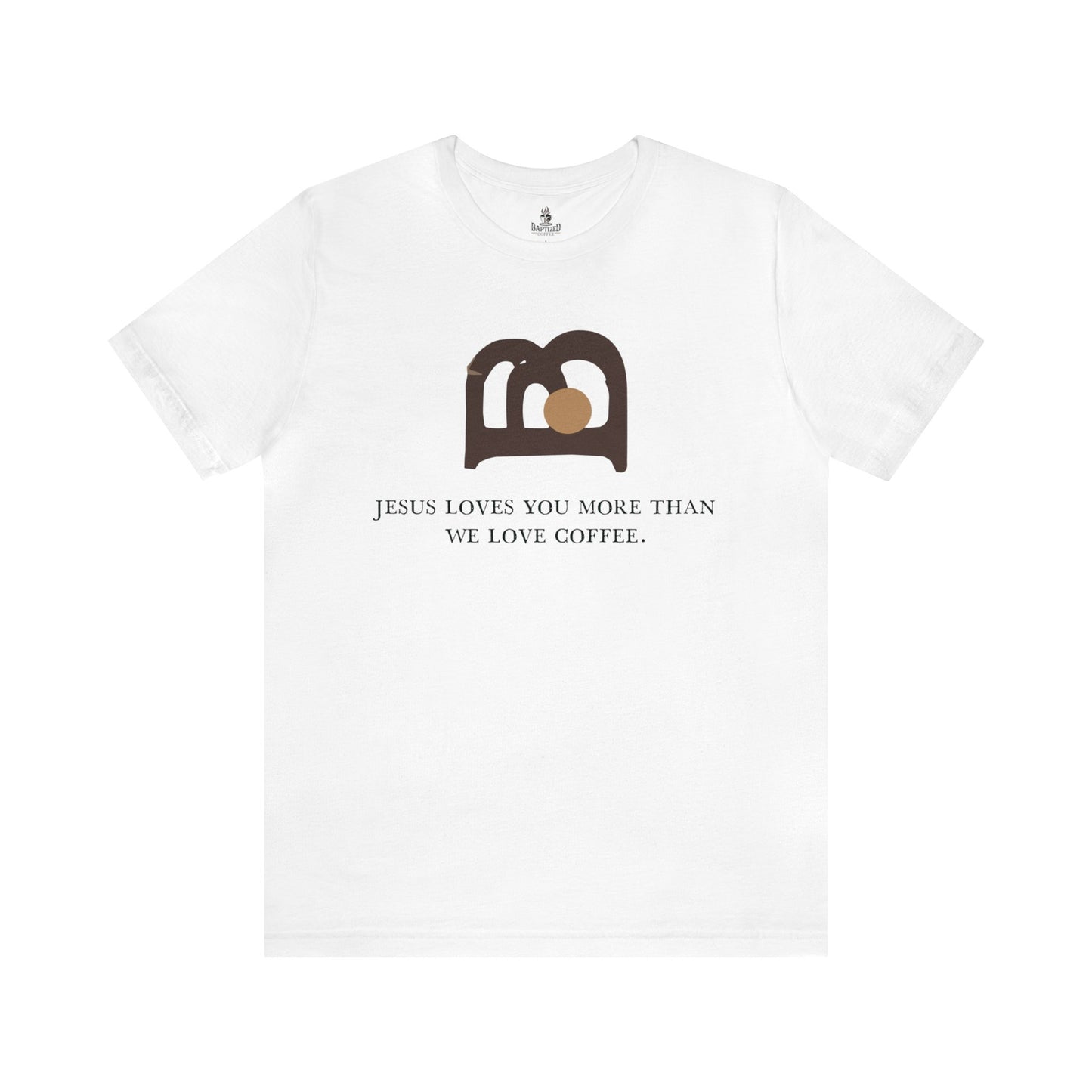 Baptized T-Shirt